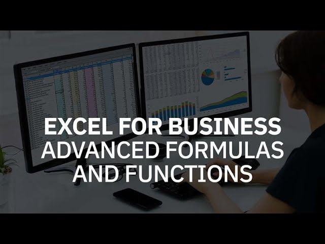 Watch Excel for Business: Advanced Formulas and Functions on YouTube.