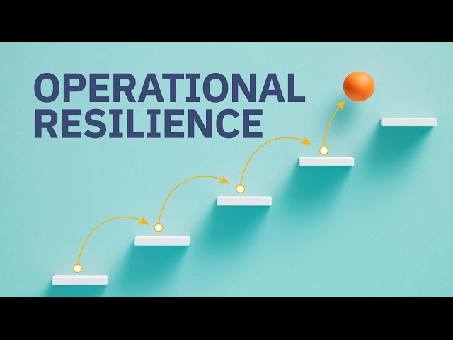 Watch Operational Resilience on YouTube.