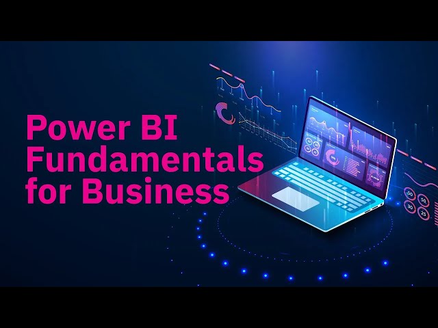 Watch Power BI Fundamentals for Business on YouTube.