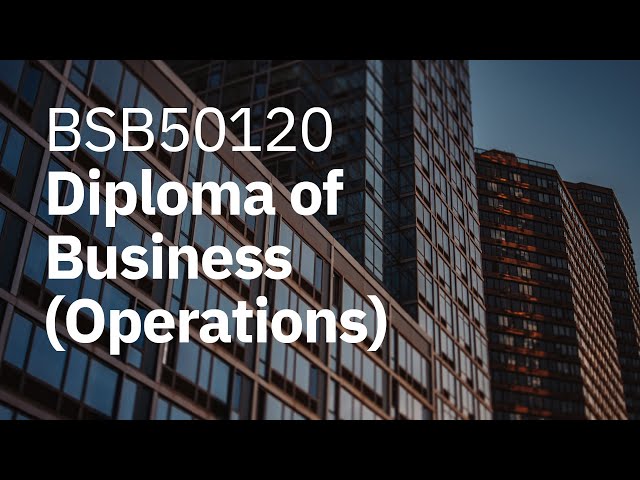 Watch Diploma of Business (Operations) on YouTube.