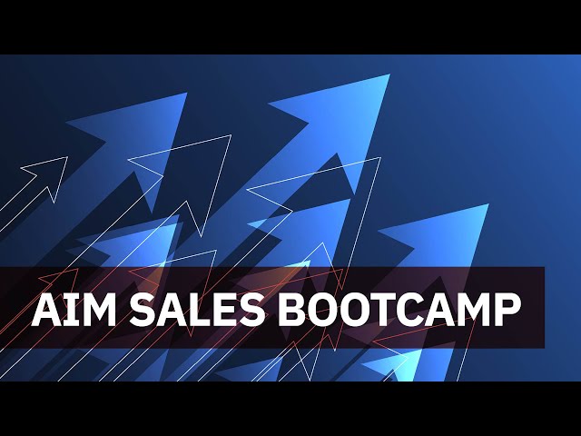 Watch AIM Sales Bootcamp on YouTube.