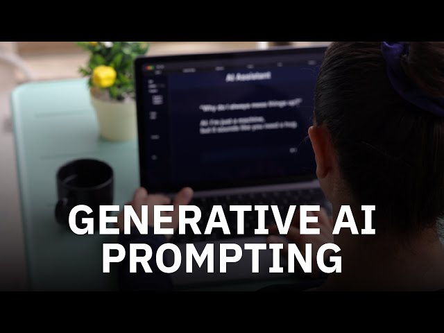 Watch Generative AI Prompting on YouTube.