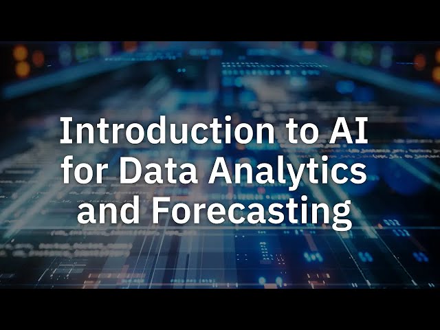 Watch Introduction to AI for Data Analytics and Forecasting on YouTube.