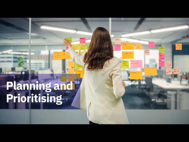 Watch Planning and Prioritising on YouTube.