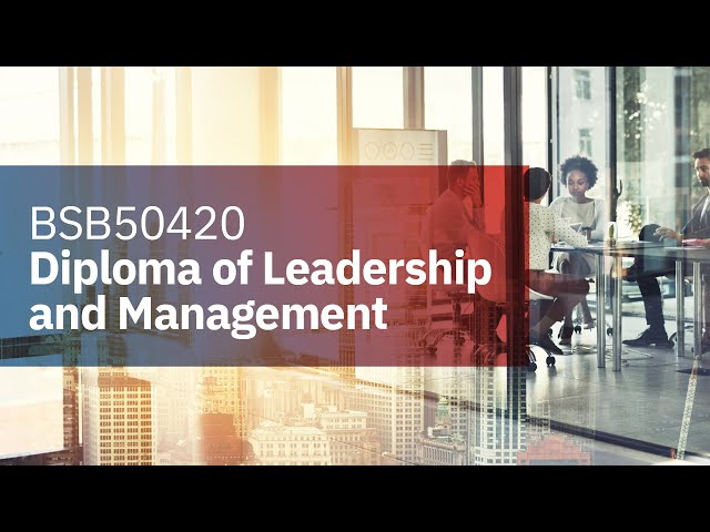 Watch Diploma of Leadership and Management Overview on YouTube.