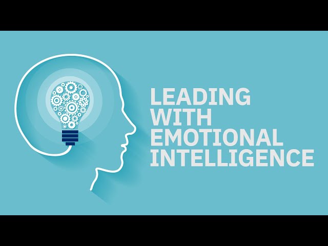Watch Leading with Emotional Intelligence on YouTube.