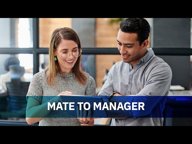 Watch Mate to Manager on YouTube.