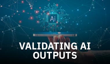 Immersive Online Learning Series - Validating AI Outputs